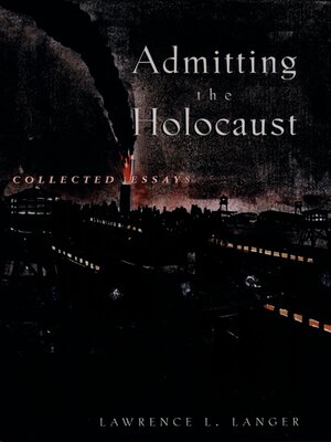 cover image of Admitting the Holocaust